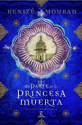 DE PARTE DE LA PRINCESA MUERTA. EDICION COLECCIONISTA | 9788467038170 | MOURAD, KENIZE | Llibreria Drac - Librería de Olot | Comprar libros en catalán y castellano online