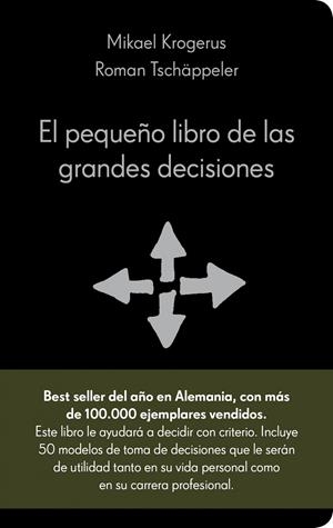 PEQUEÑO LIBRO DE LAS GRANDES DECISIONES, EL | 9788415320036 | KROGERUS, MIKAEL;TSCHAPPELER, ROMAN | Llibreria Drac - Llibreria d'Olot | Comprar llibres en català i castellà online