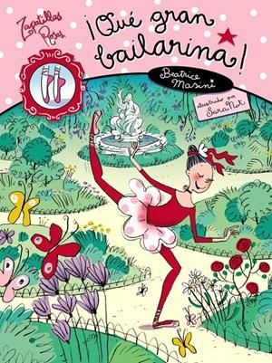 QUE GRAN BAILARINA! | 9788466795456 | MASINI, BEATRICE | Llibreria Drac - Llibreria d'Olot | Comprar llibres en català i castellà online