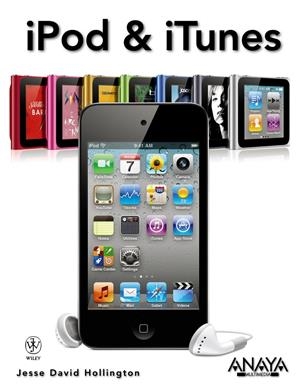 IPOD & ITUNES | 9788441529502 | HOLLINGTON, JESSE DAVID | Llibreria Drac - Llibreria d'Olot | Comprar llibres en català i castellà online