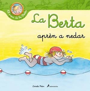 BERTA APREN A NEDAR, LA | 9788499326283 | SCHNEIDER, LIANE | Llibreria Drac - Llibreria d'Olot | Comprar llibres en català i castellà online