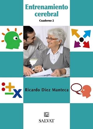 ENTRENAMIENTO CEREBRAL 2 | 9788421686799 | DÍEZ MANTECA, RICARDO | Llibreria Drac - Librería de Olot | Comprar libros en catalán y castellano online