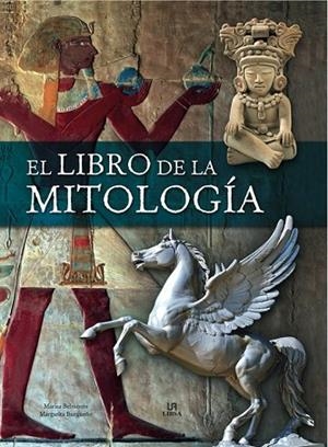 LIBRO DE LA MITOLOGIA, EL | 9788466224390 | BELMONTE, MARISA;BURGUEÑO, MARGARITA | Llibreria Drac - Librería de Olot | Comprar libros en catalán y castellano online