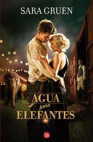 AGUA PARA ELEFANTES (PELICULA) | 9788466324892 | GRUEN, SARA | Llibreria Drac - Librería de Olot | Comprar libros en catalán y castellano online