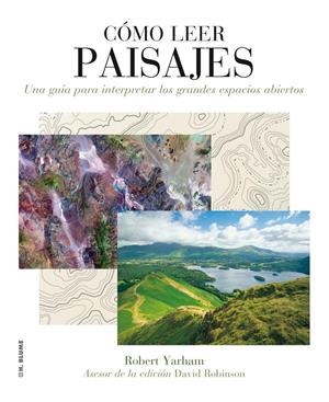 CÓMO LEER PAISAJES  | 9788496669710 | YARHAM, ROBERT | Llibreria Drac - Librería de Olot | Comprar libros en catalán y castellano online