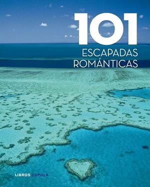 101 ESCAPADAS ROMANTICAS | 9788448069551 | VV.AA. | Llibreria Drac - Librería de Olot | Comprar libros en catalán y castellano online