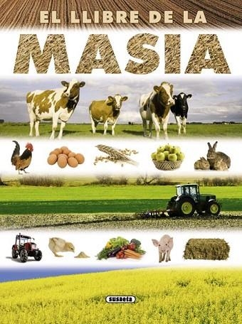 LLIBRE DE LA MASIA, EL | 9788467710403 | VV.AA. | Llibreria Drac - Librería de Olot | Comprar libros en catalán y castellano online