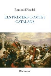 PRIMERS COMTES CATALANS, ELS | 9788482641744 | ABADAL, RAMON D' | Llibreria Drac - Librería de Olot | Comprar libros en catalán y castellano online