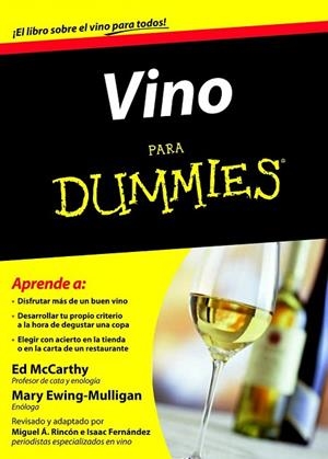 VINO PARA DUMMIES | 9788432921490 | MARY EWING-MULLIGAN/ED MCCARTHY | Llibreria Drac - Librería de Olot | Comprar libros en catalán y castellano online