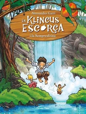 EN KLINCUS ESCORÇA I LA SEMPREALZINA Nº 3 | 9788499325392 | GATTI, ALESSANDRO | Llibreria Drac - Llibreria d'Olot | Comprar llibres en català i castellà online