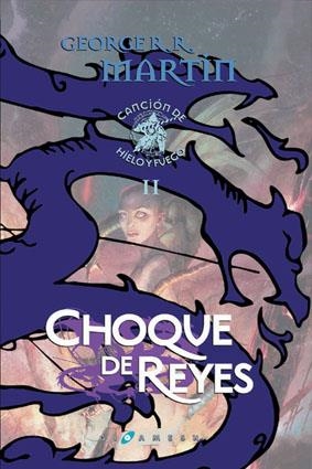 CHOQUE DE REYES. CANCION DE HIELO Y FUEGO II | 9788496208506 | MARTIN, GEORGE R. R. | Llibreria Drac - Librería de Olot | Comprar libros en catalán y castellano online