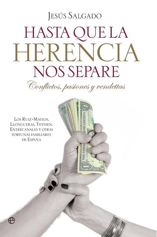 HASTA QUE LA HERENCIA NOS SEPARE | 9788499703459 | SALGADO, JESUS | Llibreria Drac - Llibreria d'Olot | Comprar llibres en català i castellà online