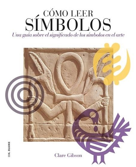 COMO LEER SIMBOLOS | 9788496669765 | GIBSON, CLARE | Llibreria Drac - Librería de Olot | Comprar libros en catalán y castellano online