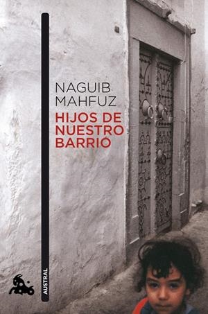 HIJOS DE NUESTRO BARRIO | 9788427037465 | MAHFUZ, NAGUIB | Llibreria Drac - Librería de Olot | Comprar libros en catalán y castellano online