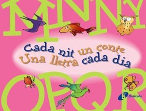 CADA NIT UN CONTE UNA LLETRA CADA DIA VOL.3 (ROSA) | 9788499061153 | VV.AA. | Llibreria Drac - Librería de Olot | Comprar libros en catalán y castellano online