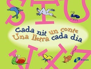 CADA NIT UN CONTE UNA LLETRA CADA DIA VOL.4 (VERD) | 9788499061160 | VV.AA. | Llibreria Drac - Librería de Olot | Comprar libros en catalán y castellano online
