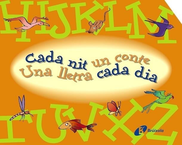 CADA NIT UN CONTE UNA LLETRA CADA DIA (PACK 4 VOLUMS) | 9788499061122 | VV.AA. | Llibreria Drac - Librería de Olot | Comprar libros en catalán y castellano online