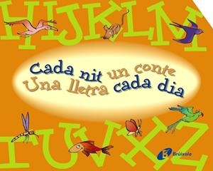 CADA NIT UN CONTE UNA LLETRA CADA DIA (PACK 4 VOLUMS) | 9788499061122 | VV.AA. | Llibreria Drac - Librería de Olot | Comprar libros en catalán y castellano online
