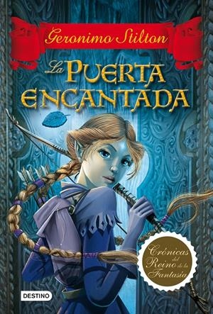 PUERTA ENCANTADA, LA | 9788408100034 | STILTON, GERONIMO | Llibreria Drac - Librería de Olot | Comprar libros en catalán y castellano online