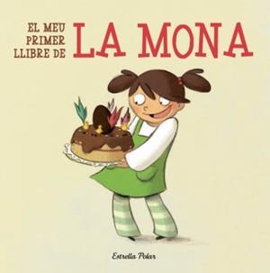 MEU PRIMER LLIBRE DE LA MONA, EL | 9788499323602 | VV.AA. | Llibreria Drac - Llibreria d'Olot | Comprar llibres en català i castellà online