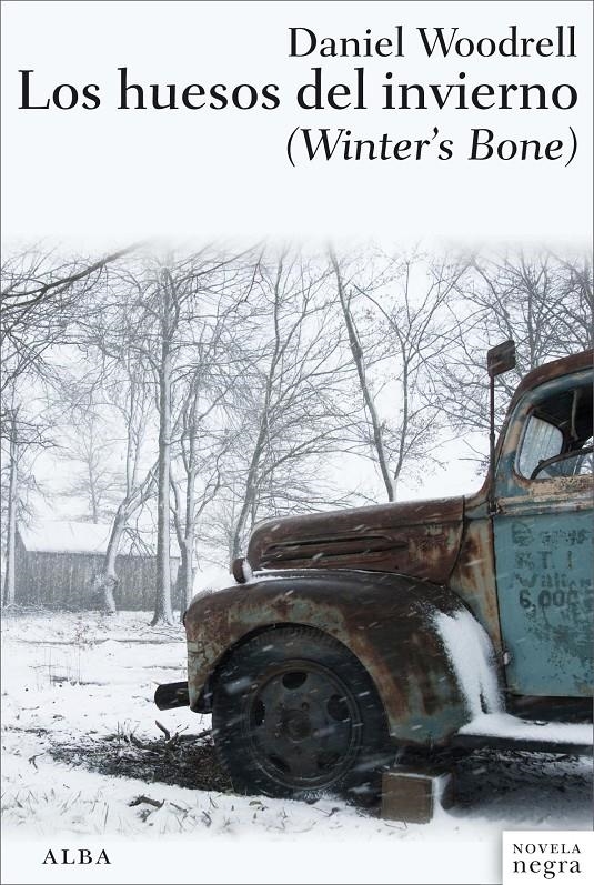 HUESOS DEL INVIERNO, LOS | 9788484288039 | WOODRELL, DANIEL | Llibreria Drac - Librería de Olot | Comprar libros en catalán y castellano online