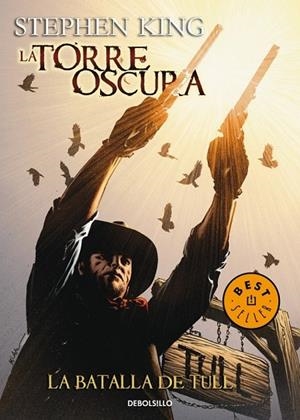 TORRE OSCURA. LA BATALLA DE TULL, LA | 9788490320501 | KING, STEPHEN | Llibreria Drac - Llibreria d'Olot | Comprar llibres en català i castellà online