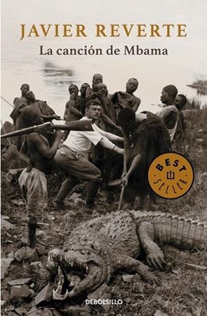 CANCION DE MBAMA, LA | 9788490321133 | REVERTE, JAVIER | Llibreria Drac - Llibreria d'Olot | Comprar llibres en català i castellà online