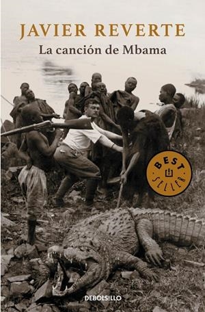 CANCION DE MBAMA, LA | 9788490321133 | REVERTE, JAVIER | Llibreria Drac - Llibreria d'Olot | Comprar llibres en català i castellà online