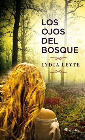 OJOS DEL BOSQUE, LOS | 9788483654897 | LEYTE, LYDIA | Llibreria Drac - Librería de Olot | Comprar libros en catalán y castellano online