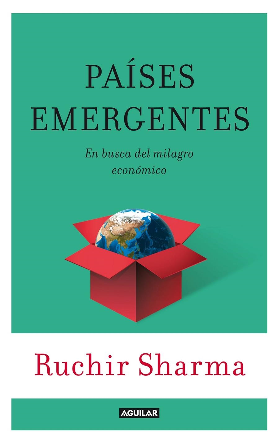 PAISES EMERGENTES  | 9788403013001 | SHARMA, RUCHIR | Llibreria Drac - Llibreria d'Olot | Comprar llibres en català i castellà online