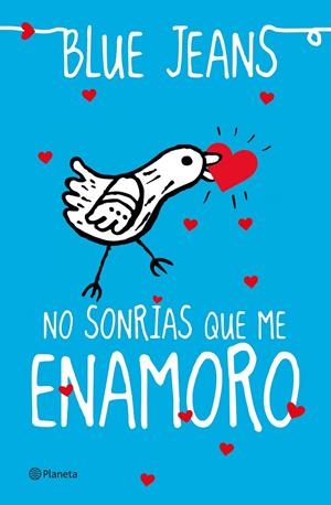 NO SONRIAS QUE ME ENAMORO ( BUENOS DIAS PRINCESA 2 ) | 9788408035503 | BLUE JEANS | Llibreria Drac - Librería de Olot | Comprar libros en catalán y castellano online