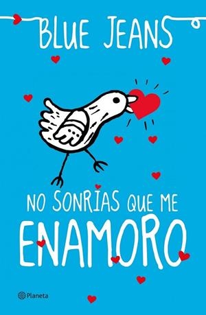 NO SONRIAS QUE ME ENAMORO ( BUENOS DIAS PRINCESA 2 ) | 9788408035503 | BLUE JEANS | Llibreria Drac - Librería de Olot | Comprar libros en catalán y castellano online