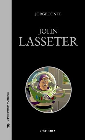 JOHN LASSETER | 9788437630885 | FONTE, JORGE | Llibreria Drac - Librería de Olot | Comprar libros en catalán y castellano online