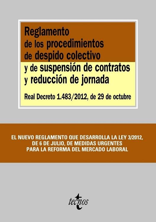 REGLAMENTO DE LOS PROCEDIMIENTOS DE DESPIDO COLECTIVO Y DE SUSPENSIÓN DE CONTRATOS Y REDUCCION DE JORNADA | 9788430957385 | EDITORIAL TECNOS | Llibreria Drac - Librería de Olot | Comprar libros en catalán y castellano online