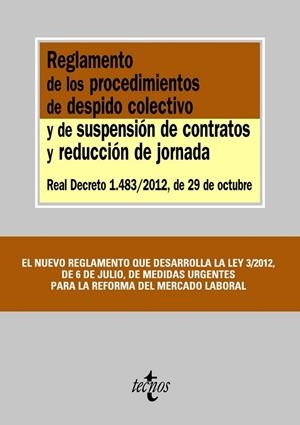 REGLAMENTO DE LOS PROCEDIMIENTOS DE DESPIDO COLECTIVO Y DE SUSPENSIÓN DE CONTRATOS Y REDUCCION DE JORNADA | 9788430957385 | EDITORIAL TECNOS | Llibreria Drac - Librería de Olot | Comprar libros en catalán y castellano online
