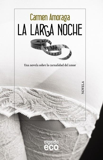 LARGA NOCHE, LA | 9788498778595 | AMORAGA, CARMEN | Llibreria Drac - Librería de Olot | Comprar libros en catalán y castellano online