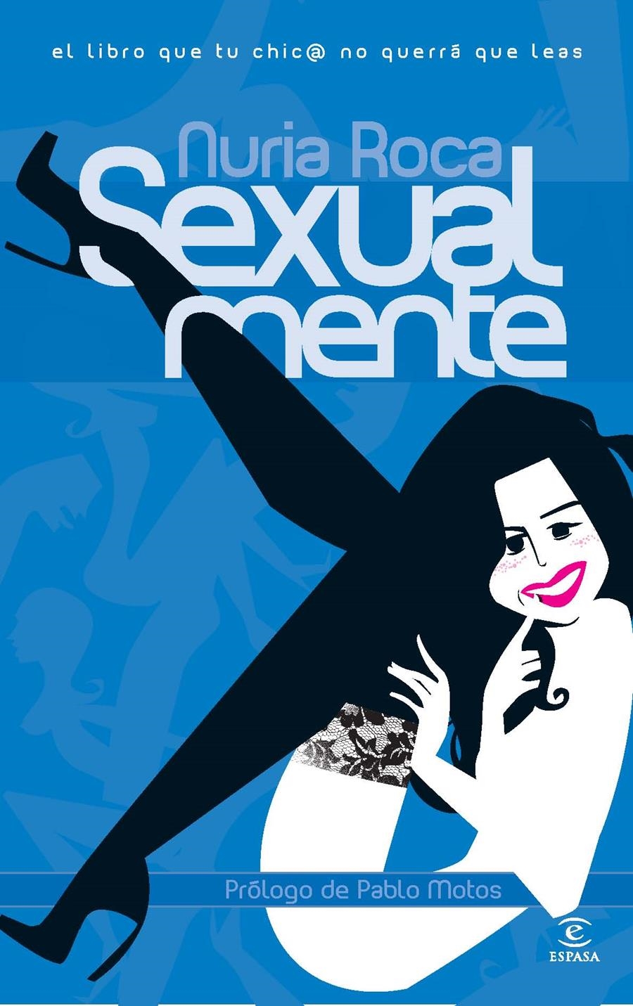 SEXUALMENTE. EDICION ACTUALIZADA | 9788467024258 | ROCA, NURIA | Llibreria Drac - Librería de Olot | Comprar libros en catalán y castellano online