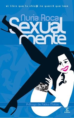 SEXUALMENTE. EDICION ACTUALIZADA | 9788467024258 | ROCA, NURIA | Llibreria Drac - Librería de Olot | Comprar libros en catalán y castellano online