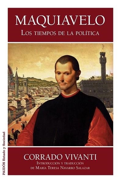 MAQUIAVELO. LOS TIEMPOS DE LA POLITICA | 9788449328145 | VIVANTI, CORRADO | Llibreria Drac - Llibreria d'Olot | Comprar llibres en català i castellà online
