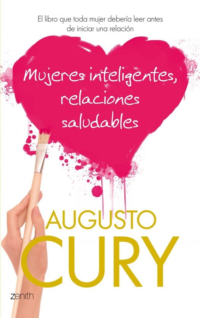 MUJERES INTELIGENTES RELACIONES SALUDABLES | 9788408037569 | CURY, AUGUSTO | Llibreria Drac - Librería de Olot | Comprar libros en catalán y castellano online