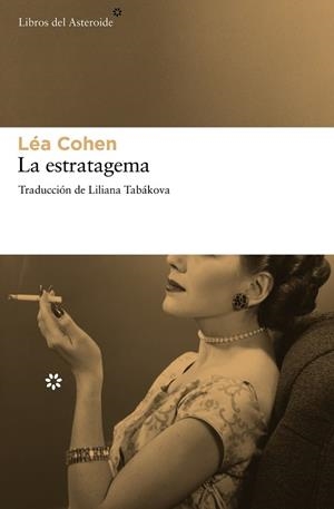 ESTRATAGEMA, LA | 9788415625254 | COHEN, LEA | Llibreria Drac - Llibreria d'Olot | Comprar llibres en català i castellà online