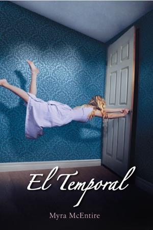 TEMPORAL, EL | 9788427204072 | MCENTIRE , MYRA | Llibreria Drac - Llibreria d'Olot | Comprar llibres en català i castellà online