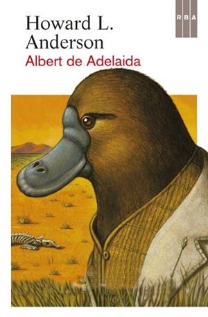 ALBERT DE ADELAIDA | 9788490065013 | ANDERSON, HOWARD L. | Llibreria Drac - Librería de Olot | Comprar libros en catalán y castellano online
