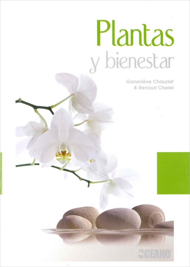 PLANTAS Y BIENESTAR | 9788475568065 | CHAUDET, GENEVIÈVE/CHEREL, RENAUD | Llibreria Drac - Librería de Olot | Comprar libros en catalán y castellano online
