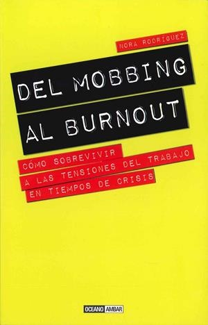 DEL MOBBING AL BURNOUT | 9788475568225 | RODRIGUEZ, NORA | Llibreria Drac - Librería de Olot | Comprar libros en catalán y castellano online