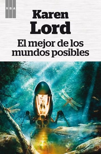 MEJOR DE LOS MUNDOS POSIBLES, EL | 9788490065129 | LORD, KAREN | Llibreria Drac - Librería de Olot | Comprar libros en catalán y castellano online