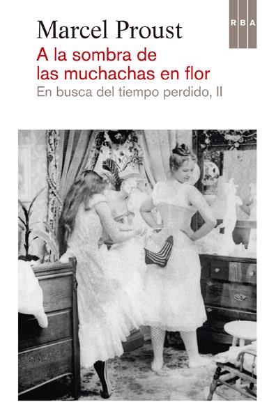 A LA SOMBRA DE LAS MUCHACHAS EN FLOR | 9788490065082 | PROUST, MARCEL | Llibreria Drac - Llibreria d'Olot | Comprar llibres en català i castellà online