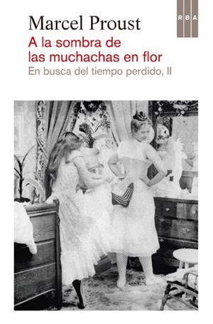 A LA SOMBRA DE LAS MUCHACHAS EN FLOR | 9788490065082 | PROUST, MARCEL | Llibreria Drac - Llibreria d'Olot | Comprar llibres en català i castellà online