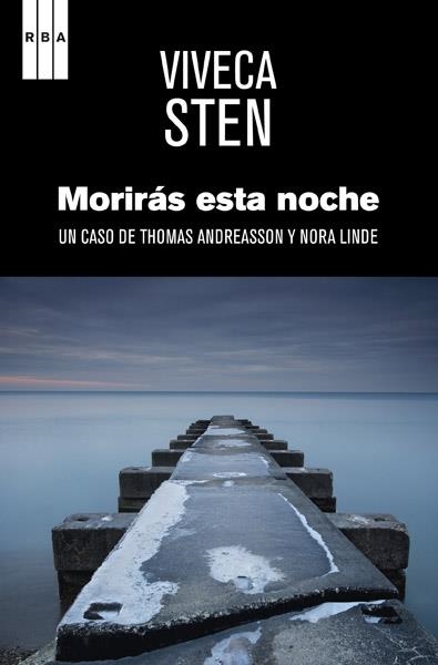 MORIRAS ESTA NOCHE | 9788490064894 | STEN, VIVECA | Llibreria Drac - Librería de Olot | Comprar libros en catalán y castellano online