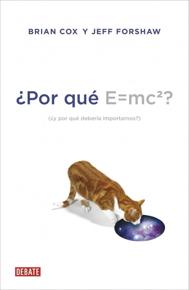 POR QUE E=MC2 | 9788499922348 | COX, BRIAN;FORSHAW, JEFF | Llibreria Drac - Llibreria d'Olot | Comprar llibres en català i castellà online
